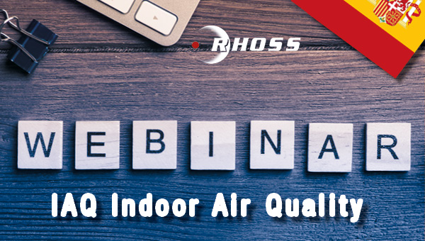 IAQ RHOSS IBERICA WEBINAR