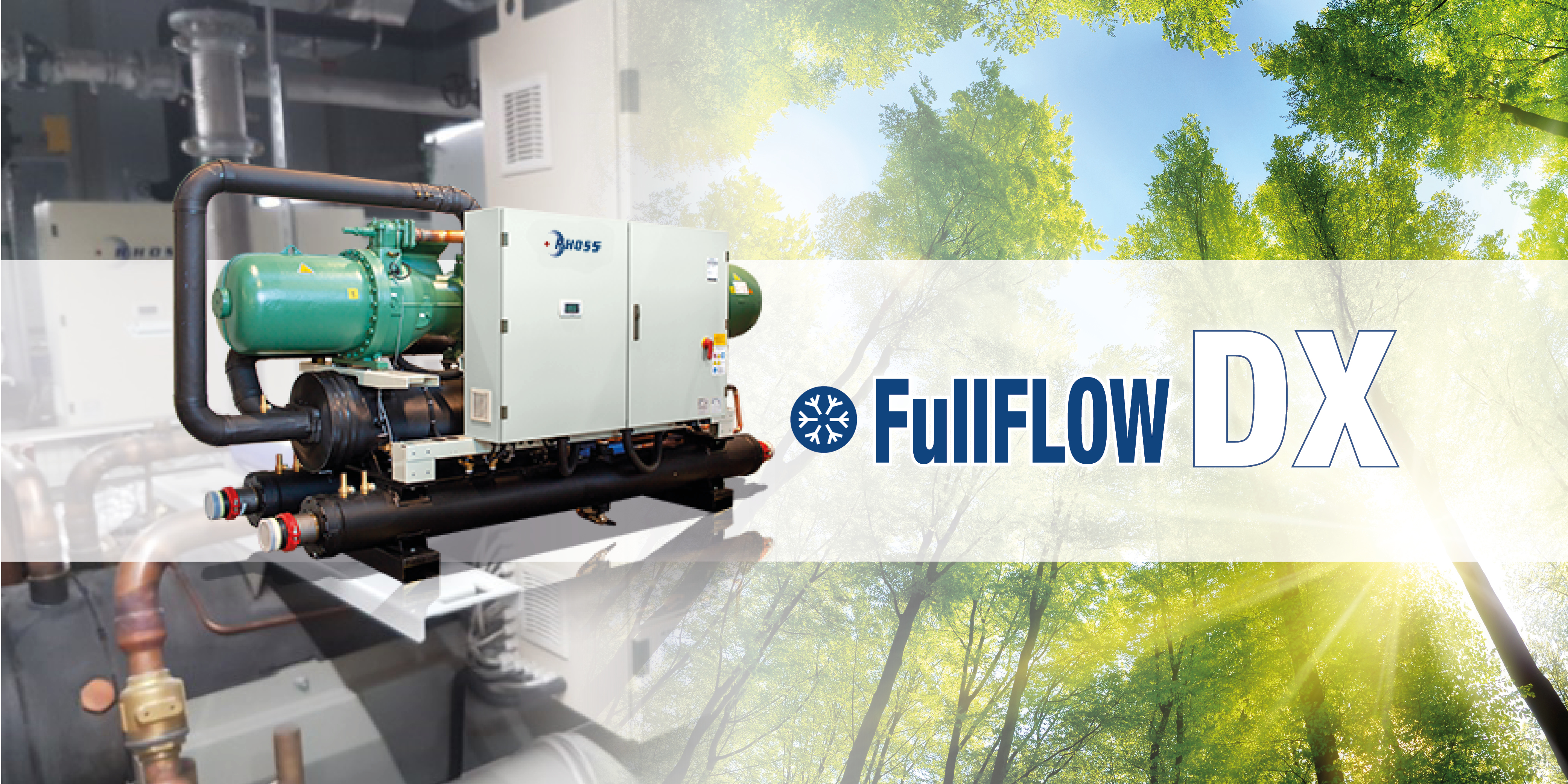 FullFLOW DX: chillers with LOW GWP
